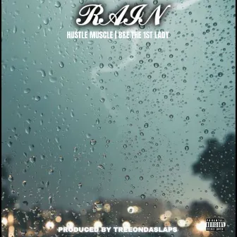 Rain by Hustle Muscle