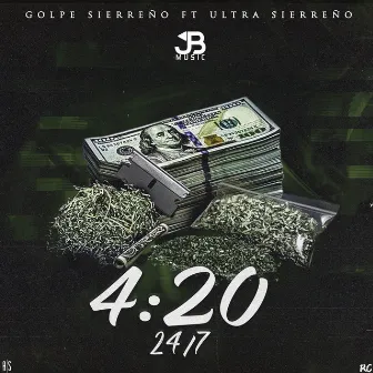 4:20 24/7 by Golpe Sierreño