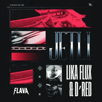 Jetli by Lika Flux