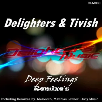 Deep Feelings Remixes by Tivish