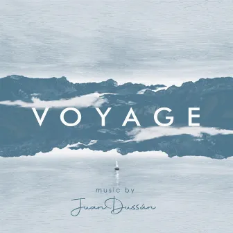 Voyage by Juan Dussán