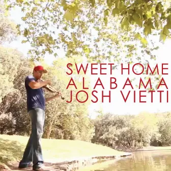 Sweet Home Alabama by Josh Vietti