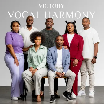 Victory by Vocal Harmony