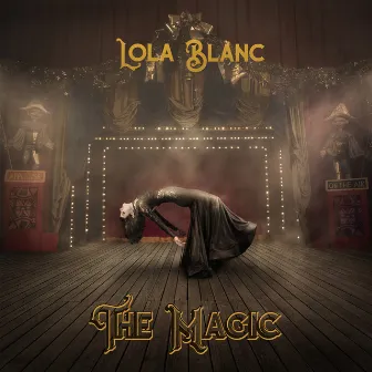 The Magic by Lola Blanc