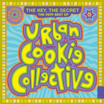 The Key, The Secret: The Very Best Of by Urban Cookie Collective