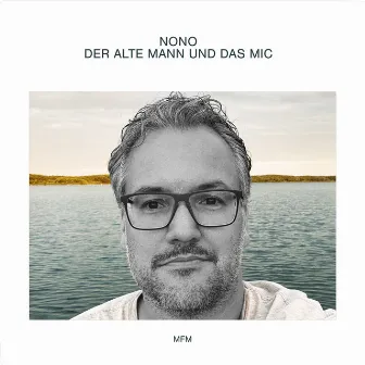 Der alte Mann und das Mic by Nono