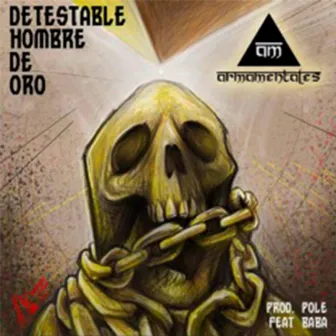 Detestable hombre de oro by Baba Di Bravo