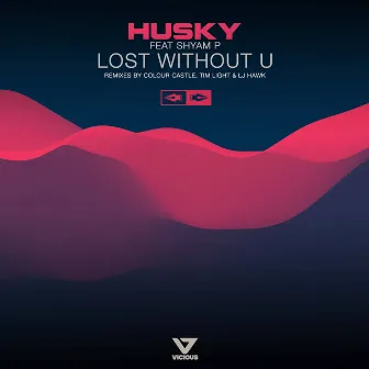 Lost Without U by Husky