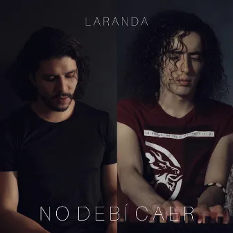 No Debí Caer by Laranda