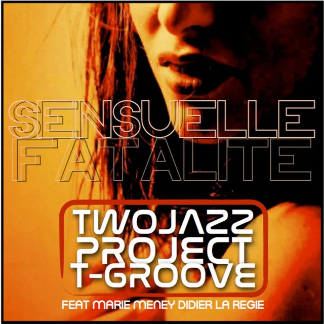 Sensuelle Fatalite - Acid Jazz Instrumental Version