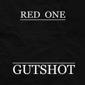 Gutshot by Red One