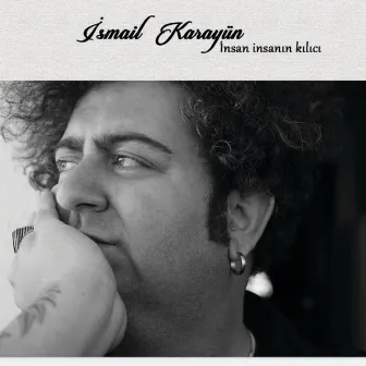 İnsan İnsanın Kılıcı by İsmail Karayün