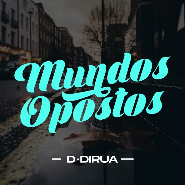 Mundos Opostos