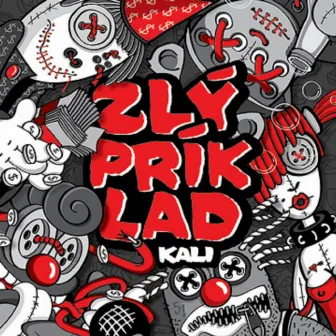 Zlý Príklad by Kali