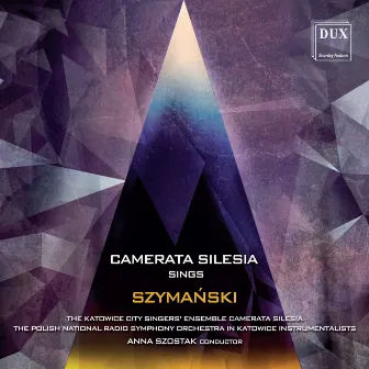 Paweł Szymański: Choral Works by Camerata Silesia