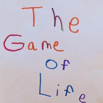 The Game of Life by Joe Brucato