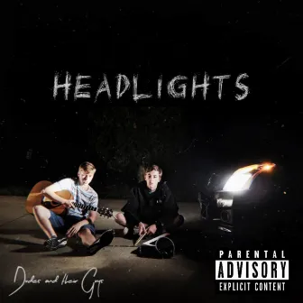 Headlights by Dudes and Their Guys