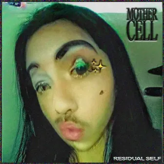 Residual Self by Mother Cell