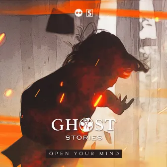 Open Your Mind by Ghost Stories