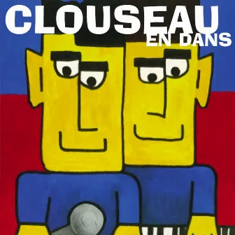 En Dans by Clouseau