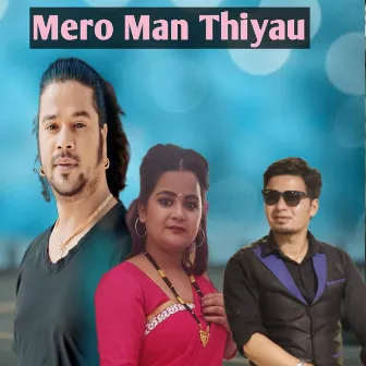 Mero Man Thiyau by Puskal Sharma