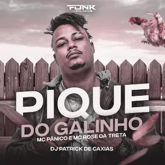 Pique do Galinho by Mc Panico