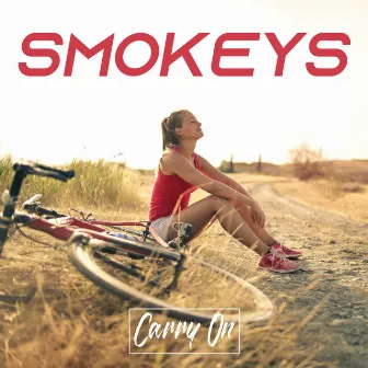 Carry On by SmoKeys