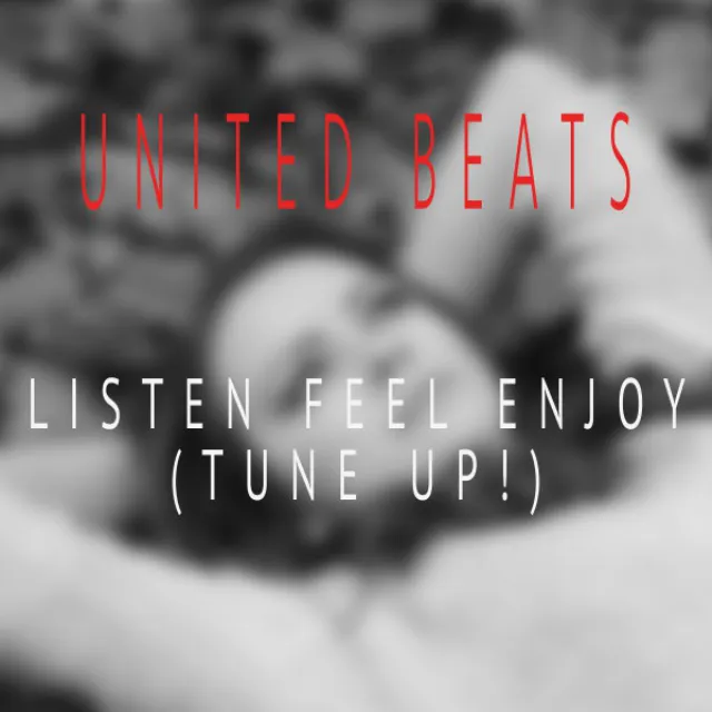 Listen Feel Enjoy - Tune Up! Remix