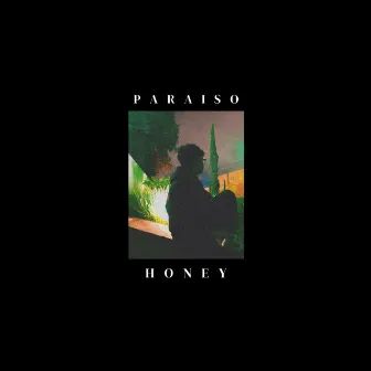 Paraíso by Honey.