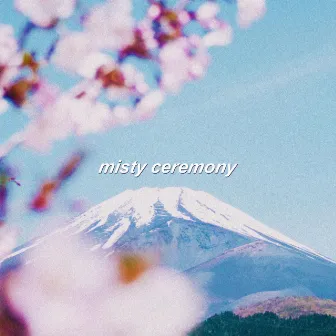 Misty Ceremony by Silent Voice