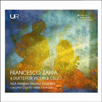 Zappa: 6 Duets for Violin & Cello by Anna Camporini