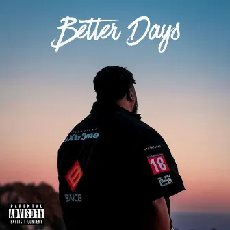 Better Days by CFL Billions