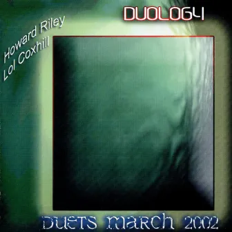 Duets March 2002 by Lol Coxhill