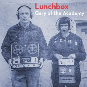 Gary of the Academy by Lunchbox