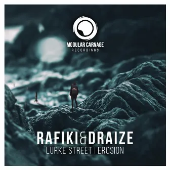 Lurke Street / Erosion by Rafiki