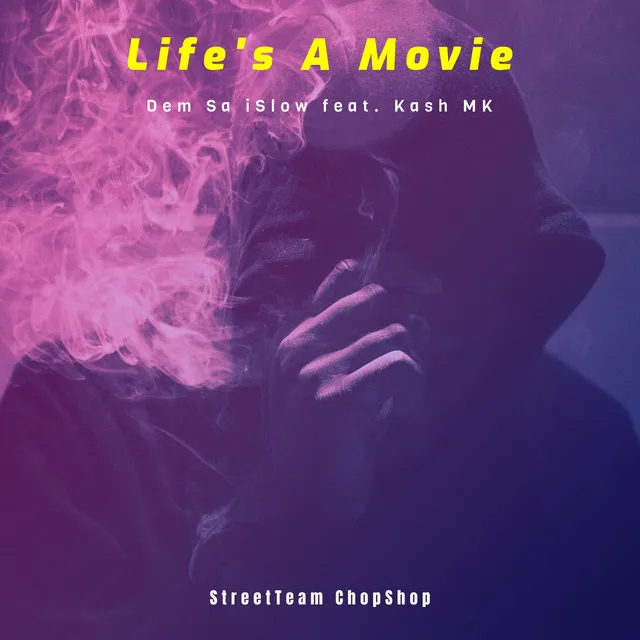 Life's a Movie