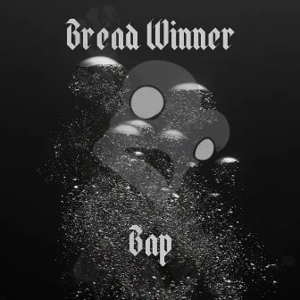 Bap by Bread Winner