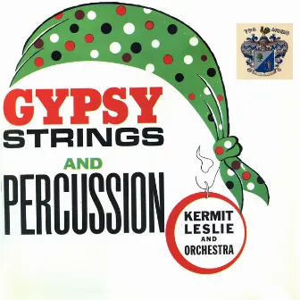 Gysy Strings and Percussion by Kermit Leslie