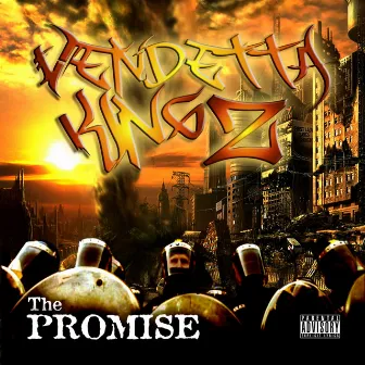 The Promise by Vendetta Kingz