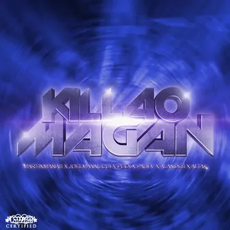 #KillaoMagán by Los Killaos