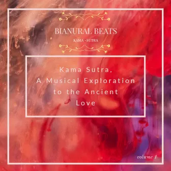 Kama Sutra, A Musical Exploration to the Ancient Love by Musicoterapia