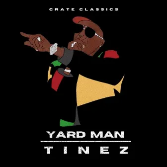 Yard Man by Tinez