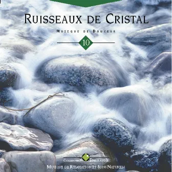 Emeraude: ruisseaux de cristal by Philippe Bestion