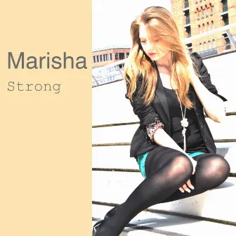 Strong by Marisha