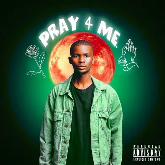 Pray 4 Me by Jack Monster