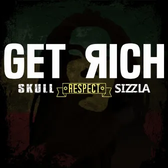 Get Rich by SKULL