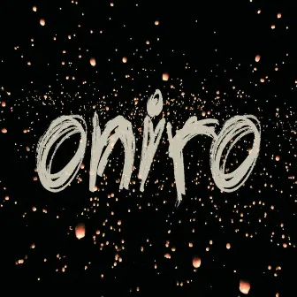 ONIRO by SPHEX