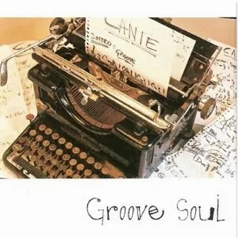 Cante! by Groove Soul