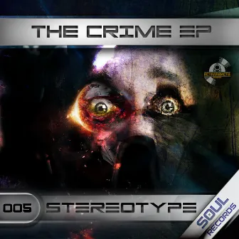 The Crime EP by Stereotype