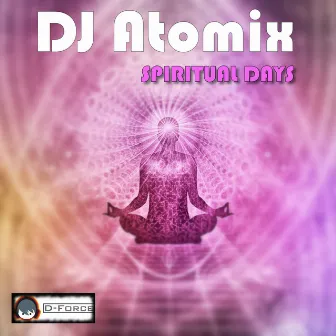 Spiritual Days by DJ Atomix